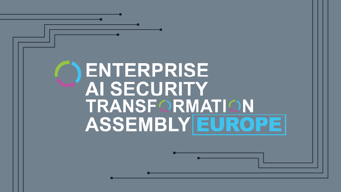 Enterprise AI Security Transformation Assembly Europe