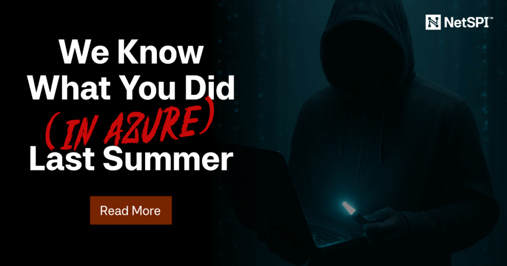 We Know What You Did (in Azure) Last Summer