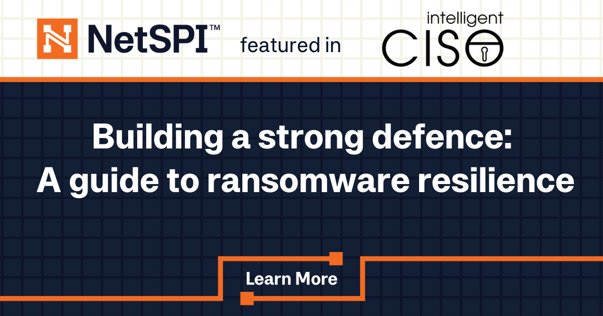 Intelligent CISO: Building a strong defence: A guide to ransomware ...
