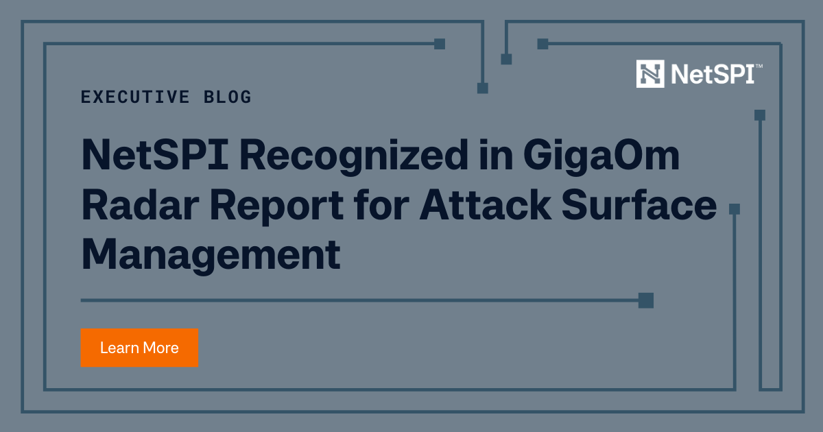 NetSPI Recognized in the 2026 GigaOm Radar Report for Attack Surface ...