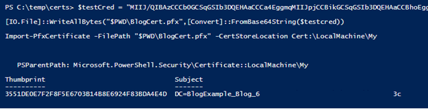 Next, we will need to import the certificate to our local store. This can also be done with PowerShell (in a local administrator session).