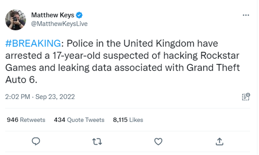 @MatthewKeysLive Tweet reads: "#Breaking: Police in the United Kingdom have arrested a 17-year-old suspected of hacking Rockstar Games and leaking data associated with Grand Theft Auto 6."