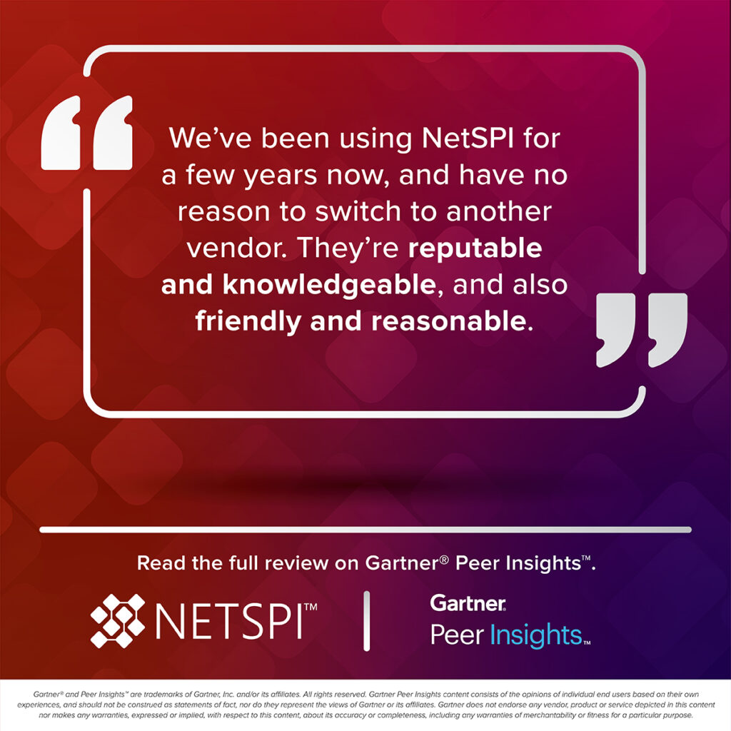 We've been using NetSPI for a few years now, and have no reason to switch to another vendor. They're reputable and knowledgeable, and also friendly and reasonable.